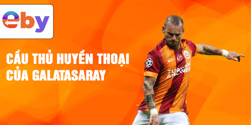 Cầu thủ huyền thoại của Galatasaray